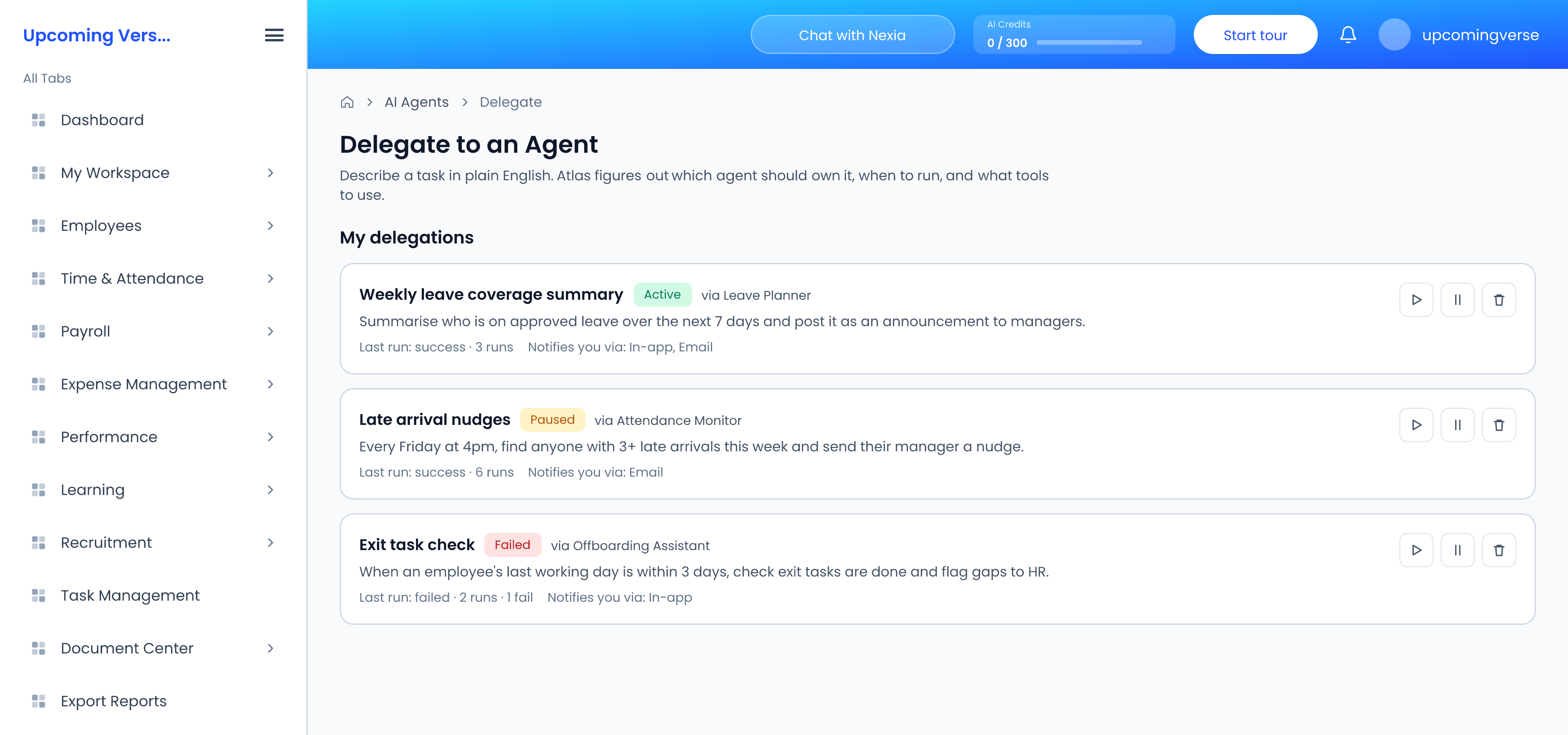 My delegations, with each task's status, agent, runs and the run, pause and remove buttons